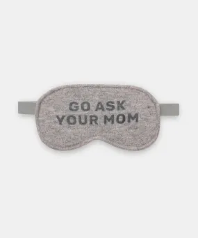 Go Ask Your Mom Cashmere Eye Mask