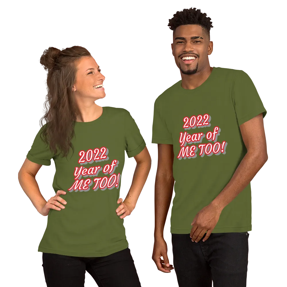 Me Too Short-Sleeve Unisex T-Shirt