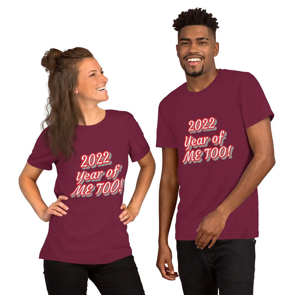 Me Too Short-Sleeve Unisex T-Shirt