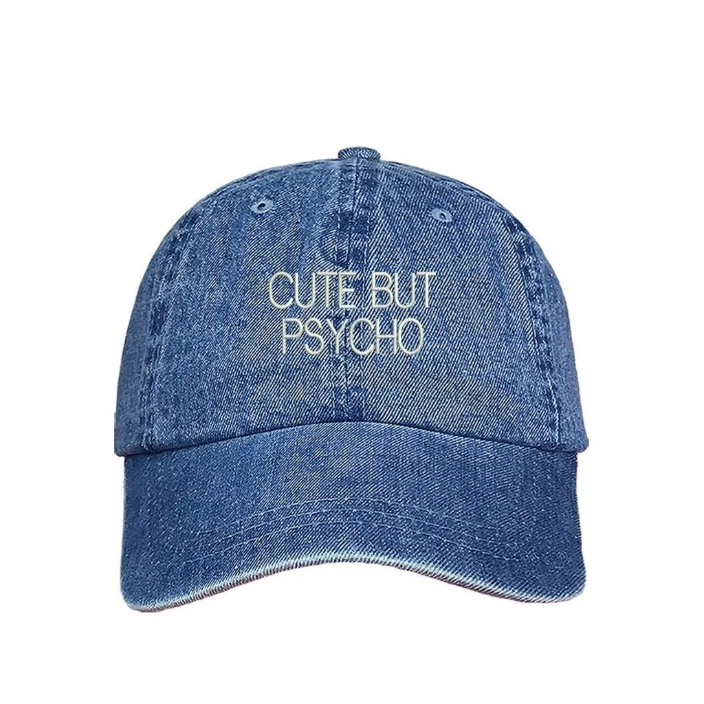 The Crazy Cute But Psycho Baseball Hat